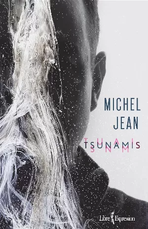 Michel Jean – Tsunamis